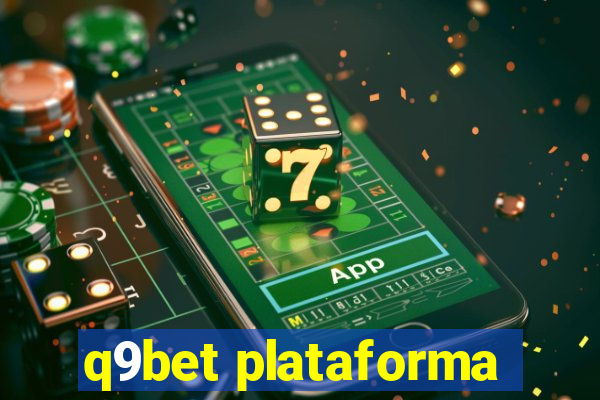 q9bet plataforma